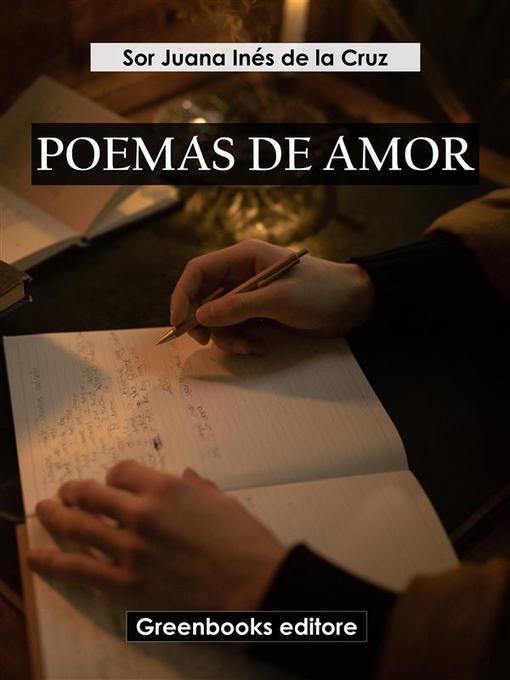 Title details for Poemas de amor by Sor Juana Inés de la Cruz - Available